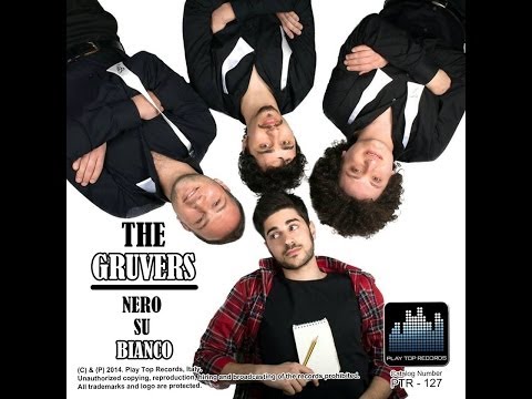 The Gruvers - Nero Su Bianco (Official Video)