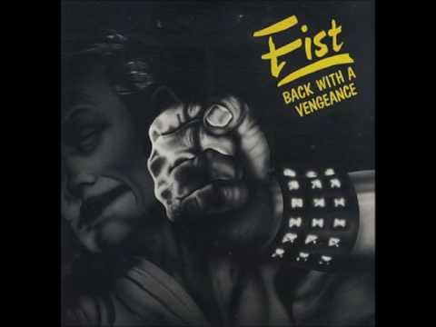 Fist - Back With A Vengeance (1982)