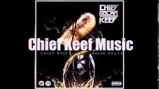 Chief Keef - Goin Wild (Prod. By Dolan Beats)