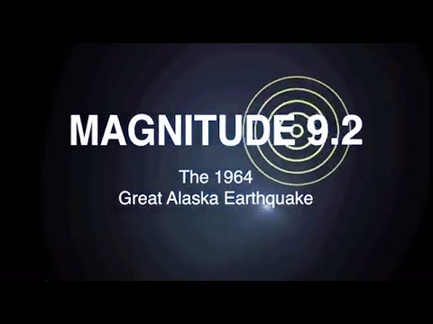 Magnitude 9.2: The 1964 Great Alaska Earthquake