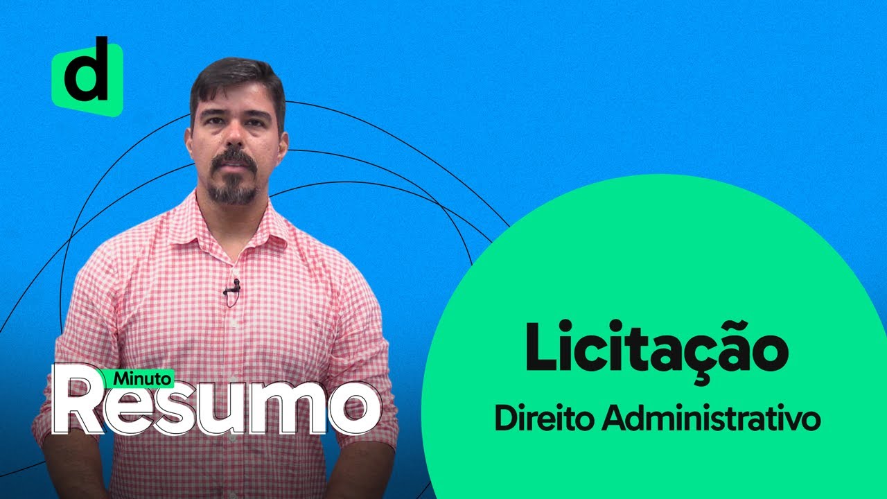 LICITAÇÃO | MINUTO RESUMO | DESCOMPLICA CONCURSOS
