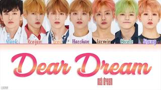 NCT DREAM (엔시티 드림) - 'Dear DREAM' LYRICS [HAN|ROM|ENG COLOR CODED LYRICS]