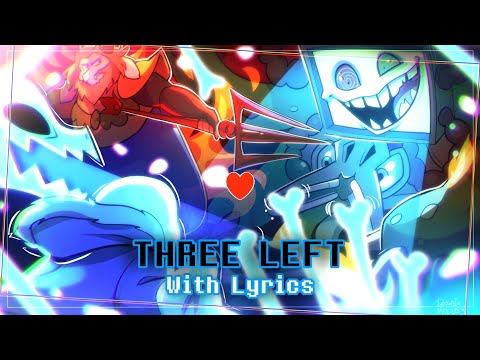 Three Left - With Lyrics!