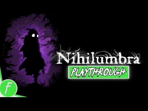 Nihilumbra FULL GAME WALKTHROUGH Gameplay HD (PC) | NO COMMENTARY