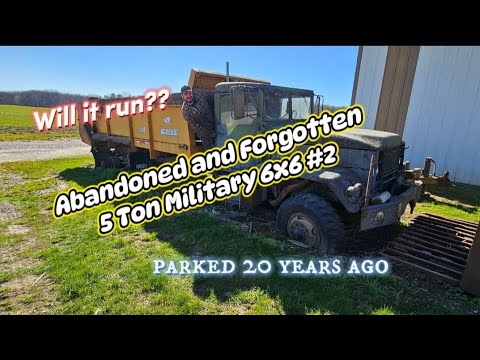 ABANDONED AND FORGOTTEN 5 Ton Military 6x6 #2 parked 20 years ago