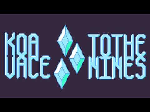 Koa - To The Nines