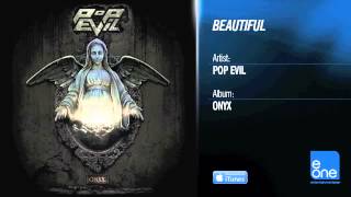 Pop Evil "Beautiful"