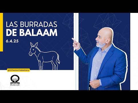 "BALAAM'S STUPIDITY" | @elpastorcaballero. I PASTOR RICARDO CABALLERO