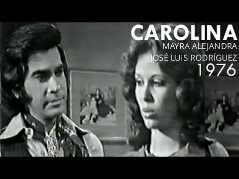 Mayra Alejandra | José Luis Rodríguez El Puma | Carolina (scenes) | 1976