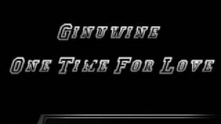 Ginuwine - One Time For Love (Prod. By B.Cox)