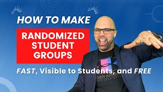 How to Create RANDOMIZED STUDENT GROUPS Quickly, Easily, and For Free Using Classtools.net