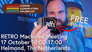 RETRO Machines Meeting Announcement!! Sunday 17 October in the Homecomputermuseum, The Netherlands