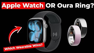 Wearable Comparison 2026 – Apple Watch Series 11 vs Oura Rin