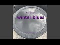 Winter Blues