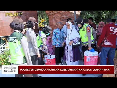 PRESISI UPDATE : POLRES SITUBONDO AMANKAN KEBERANGKATAN CALON JEMAAH HAJI 25/05/2024 (20.00)
