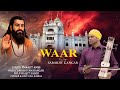 Waar Sarabjit Gangar Waar Shri Guru Ravidas Maharaj Ji Devotional Full Hd Song Waar 2026
