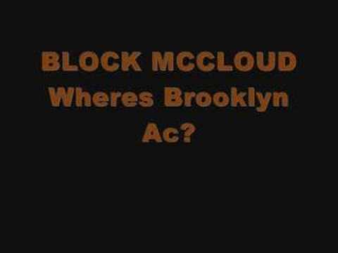 Block Mccloud - Wheres Brooklyn Ac?