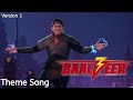 BaalVeer 3 Theme Song BaalVeer