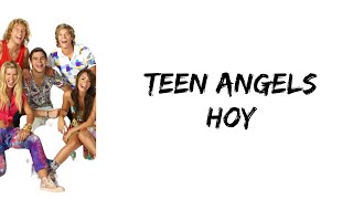 Teen Angels - Hoy (letra)