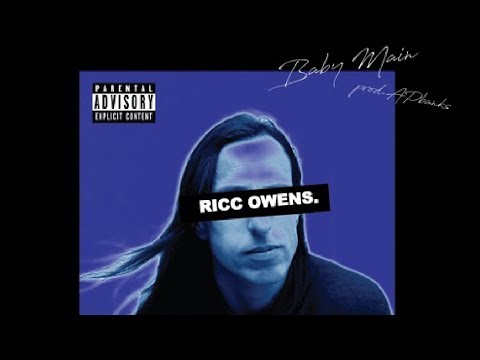Baby Main - Ricc Owens [Prod by AP Banks & ThaArchitectz]
