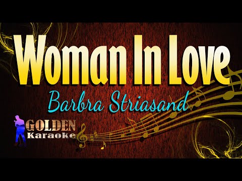 Woman In Love - Barbra Streisand ( KARAOKE VERSION )