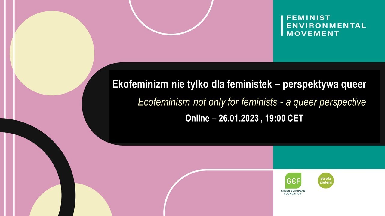 Ekofeminizm dla wszystkich – perspektywa queer (Polish event)