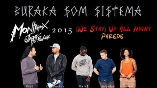 Buraka Som Sistema *2015 Montreux* (We Stay) Up All Night - Parede