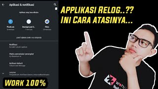 Cara Mengatasi Aplikasi Relog Ketika Berpindah pindah Aplikasi Work 100% | Part 1