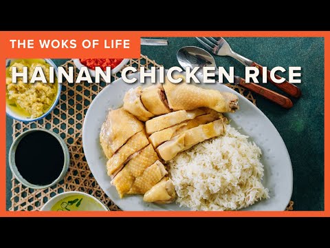 Hainan Chicken Rice | One of our all-time most popular recipes! | The Woks of Life