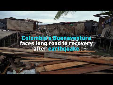 Colombia's Buenaventura faces long road to recovery after earthquake
