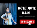 Mote Mote Nain Renuka Panwar New Haryanvi Dance Cover Haryanvi Dance Kashish Jangra