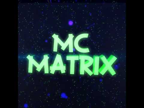 intro I MCMatrix V2