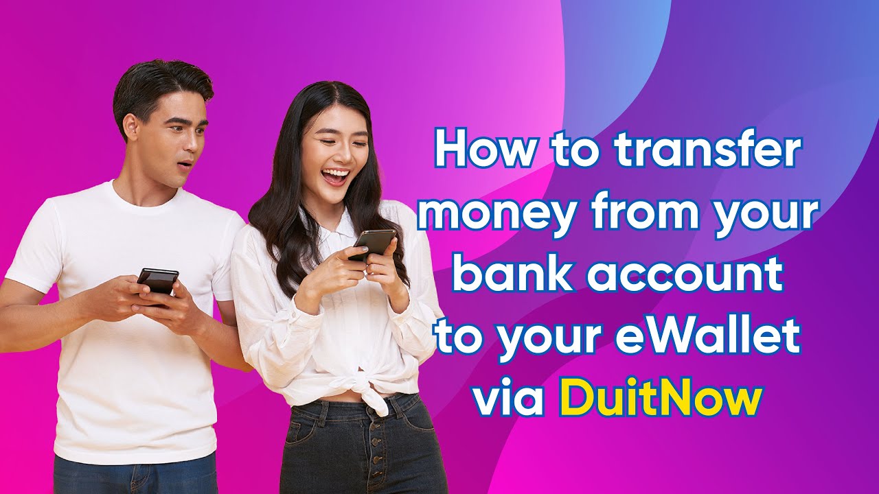 How To Transfer Money From Your Bank Account To Your eWallet via DuitNow