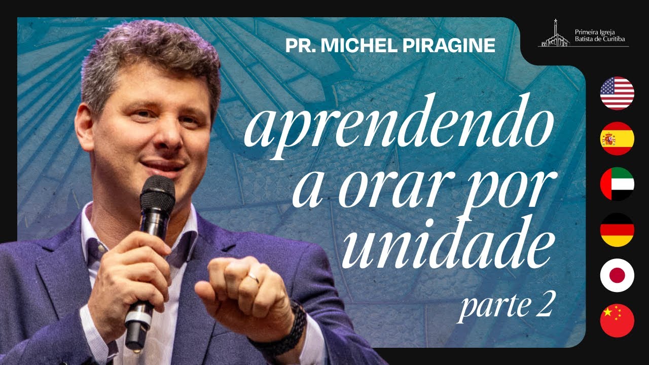 PASTOR MICHEL PIRAGINE: LEARN TO PRAY FOR UNITY! - PART 2