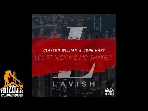 Clayton William x Jonn Hart ft. Nick V., Mo Shakray - LDL [Thizzler.com]