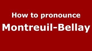 How to pronounce Montreuil-Bellay