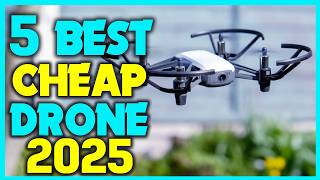 ✅The Best Cheap Drones to Buy - Best Cheap Drone Review 2025