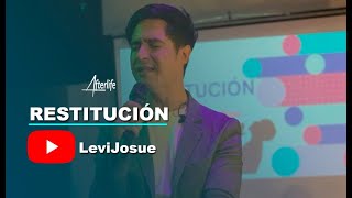 Restitución | Levi Josué | Afterlife Church