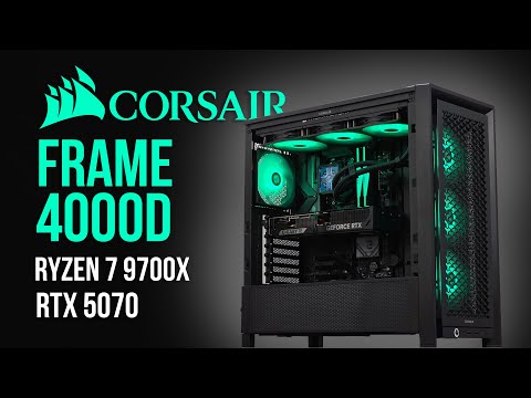 Corsair FRAME 4000D Budget-4k-ATX-Gaming-Build | AMD Ryzen 7 9700x | Nvidia RTX 5070