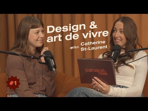 Catherine St-Laurent - On parle design, mode, bouffe & art de vivre