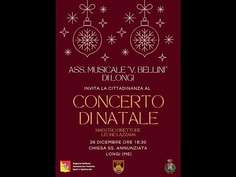 Concerto di Natale 2022 - Banda "V. Bellini" di Longi (ME)