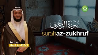 Download lagu Tadabbur Surah Az-Zukhruf سورة الزخرف - Hani Ar-Rifa'i | Tadabbur Daily mp3