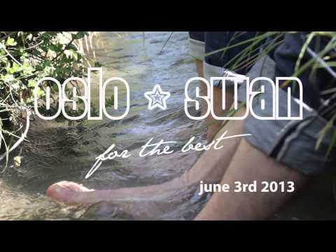 Oslo Swan - for the best - teaser 3