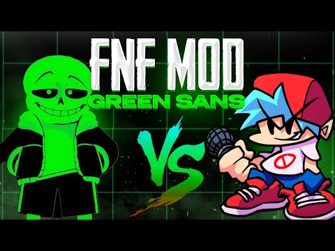 fnf mod (green sans)  #undertale #greensans #sans #vs