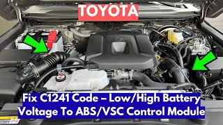 How To Fix Toyota C1241 Code – Low/High Battery Voltage To ABS/VSC Control Module
