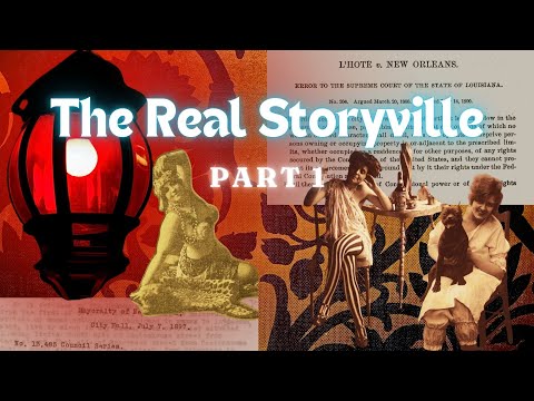 The Real Storyville Part 1
