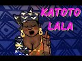 Katoto Lala In Swahili
