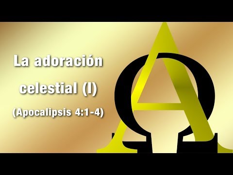 La adoración celestial - 1 parte - (Apocalipsis 4:1-4)