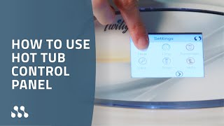 How to Use Hot Tub Control Panel