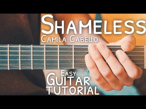 Shameless Camila Cabello Guitar Tutorial // Shameless Guitar // Guitar Lesson #732